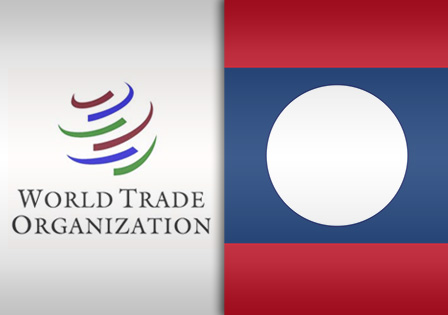 สปป.ลาว กับการเข้าเป็นสมาชิกองค์การการค้าโลก (World Trade Organization หรือ WTO)